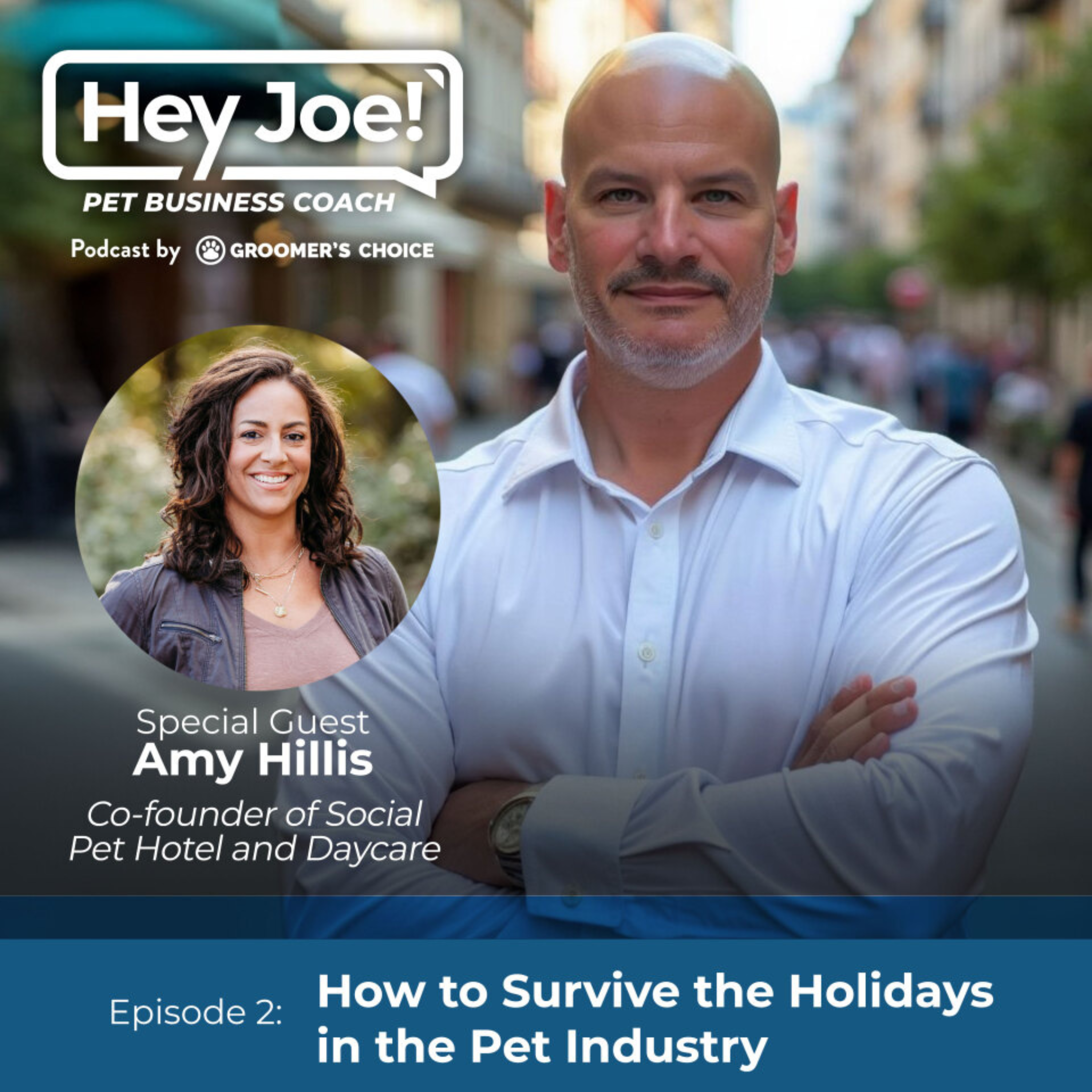 Episode 2 - How to Survive the Holidays in the Pet Industry with Amy Hillis